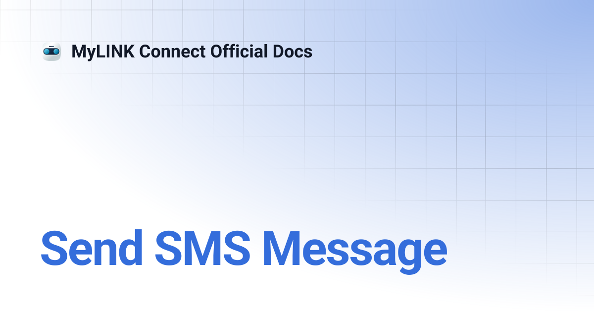 Send SMS Message | MyLINK Connect Official Docs